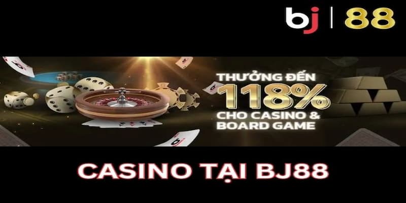 BJ88 - Nhà cái chơi casino siêu hot hiện nay