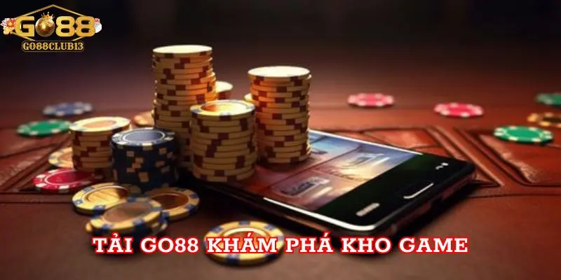 Tải Go88 khám phá kho game