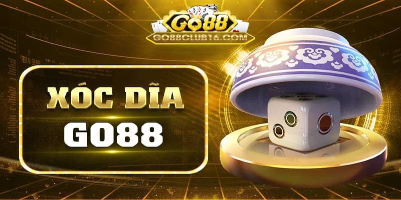 Xóc đĩa Go88 - Trò chơi game cực hot